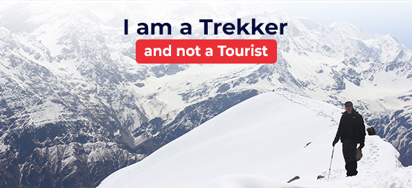 I am a Trekker and not a Tourist
