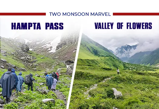 Two Monsoon Marvels – Valley of Flowers & Hampta Pass Trek