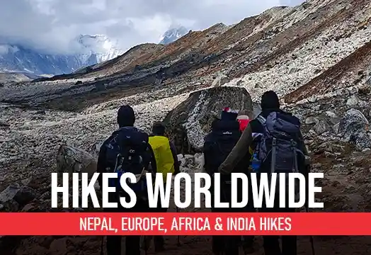 Hikes Worldwide: Nepal, Europe, Africa & India Hikes