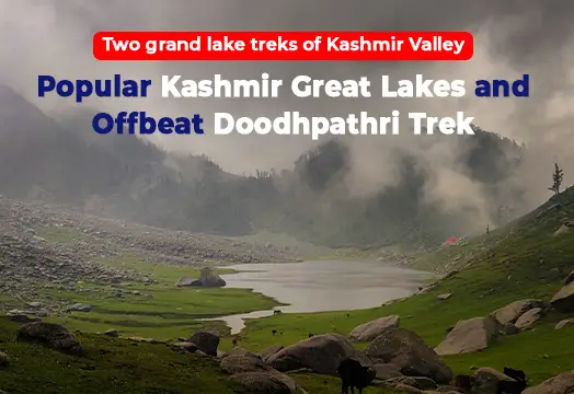 Popular Kashmir Great Lakes and Offbeat Doodhpathri Trek 