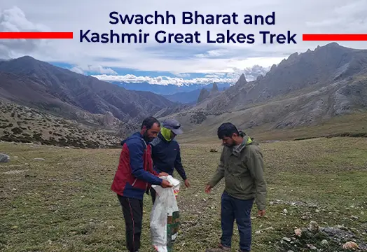 Swachh Bharat and Kashmir Great Lakes Trek