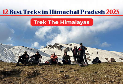 12 Best Treks in Himachal Pradesh 2025 - Trek The Himalayas