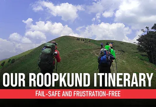 Our Roopkund Itinerary: Feel-Safe and Frustration-Free