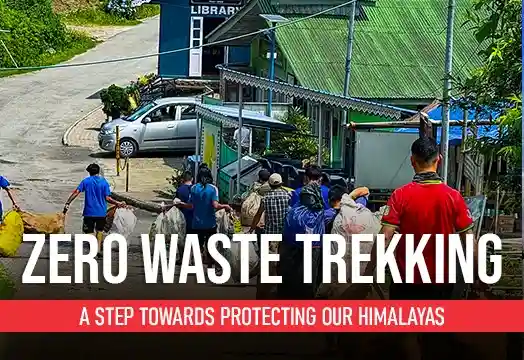 Zero Waste Trekking- A Step Towards Protecting Our Himalayas