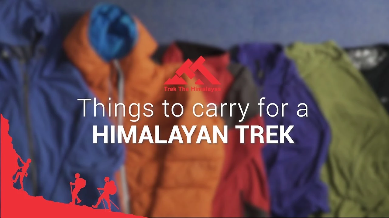 Essentials things to carry for a Himalayan Treks | Trek The Himalayas
