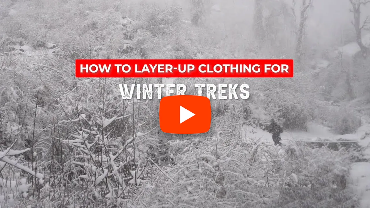 How To Layer up clothing for Winter Treks | Trek The Himalayas