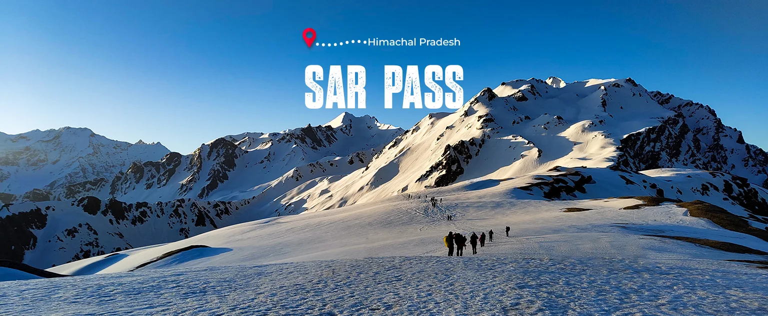 Sar Pass Trek