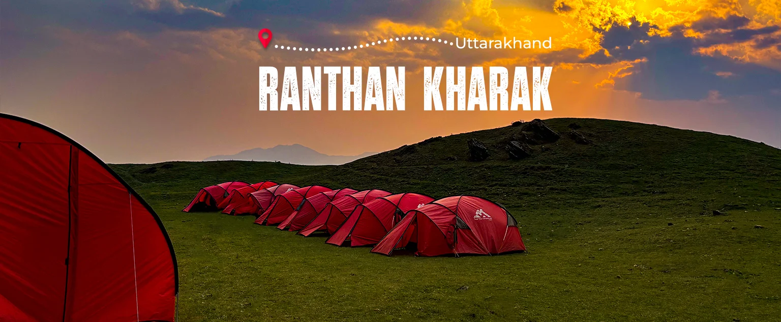 Ranthan Kharak Trek