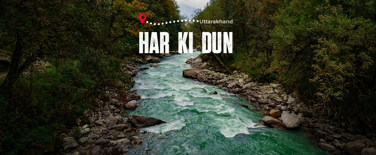 Har Ki Dun Trek