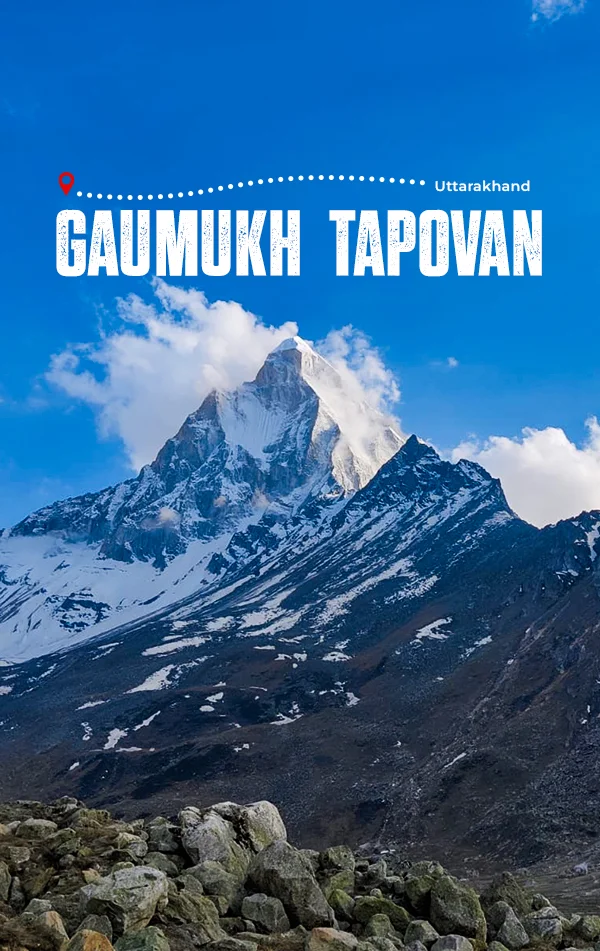 Gaumukh Tapovan Trek