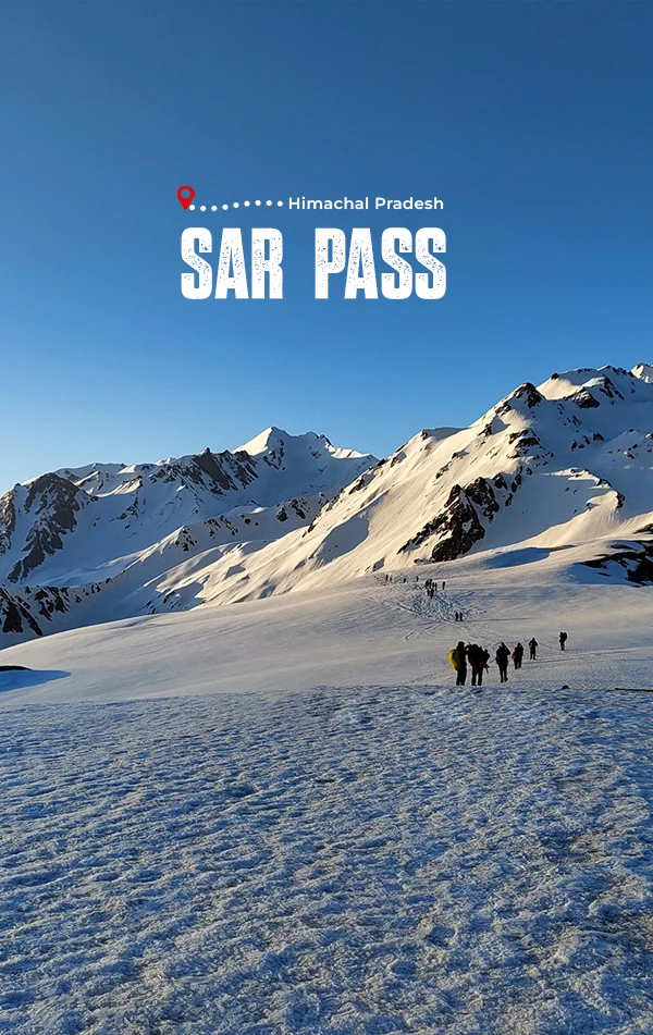 Sar Pass Trek