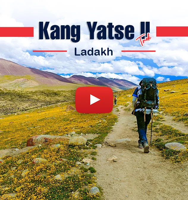 Kang Yatse II Peak Trek Expedition Informative Video