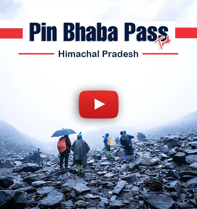 Pin Bhaba Pass Trek Informative Video