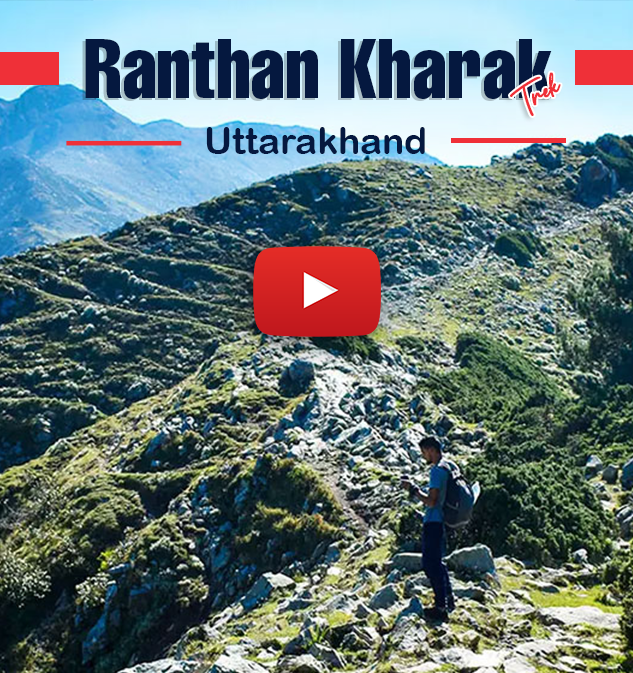 Ranthan Kharak Trek Informative Video