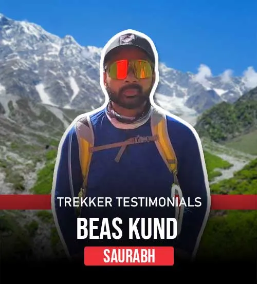 Trekker Testimonial | Beas Kund | Trek The Himalayas