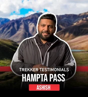 Trekker Testimonial | Hampta Pass with TTH